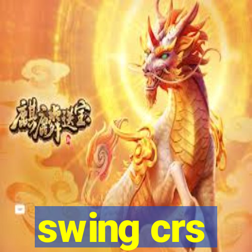 swing crs